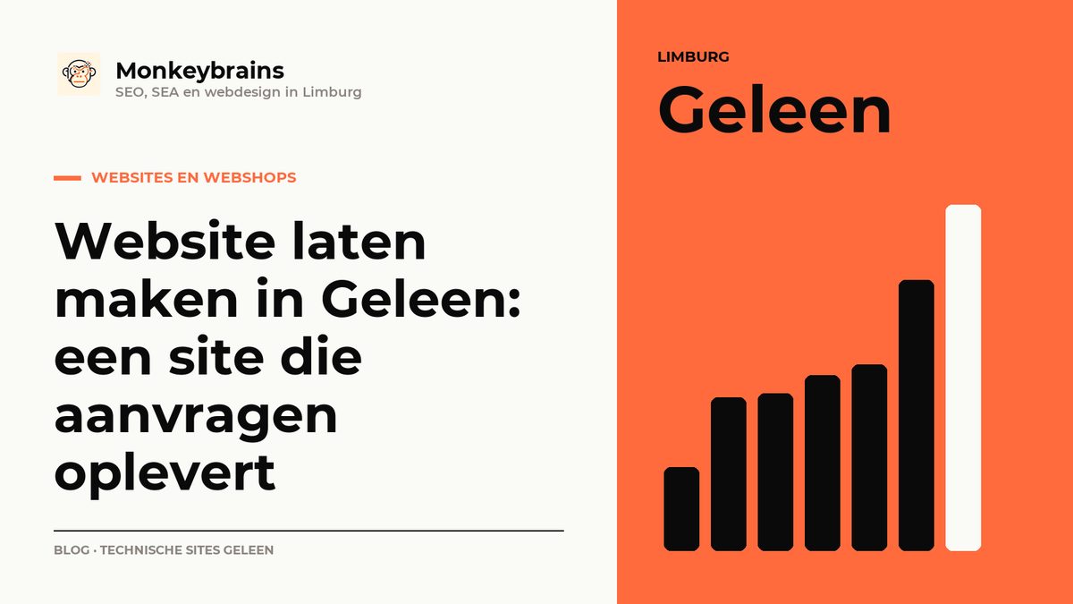 Website laten maken in Geleen: een site die aanvragen oplevert